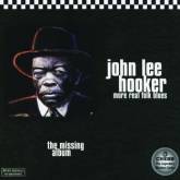 John Lee Hooker : More real Folk Blues: The missing album